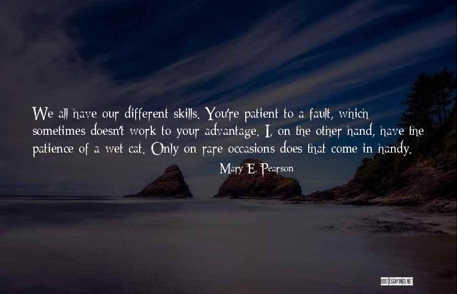 Maidan E Quotes By Mary E. Pearson Maidan E Quotes By Mary E. Pearson