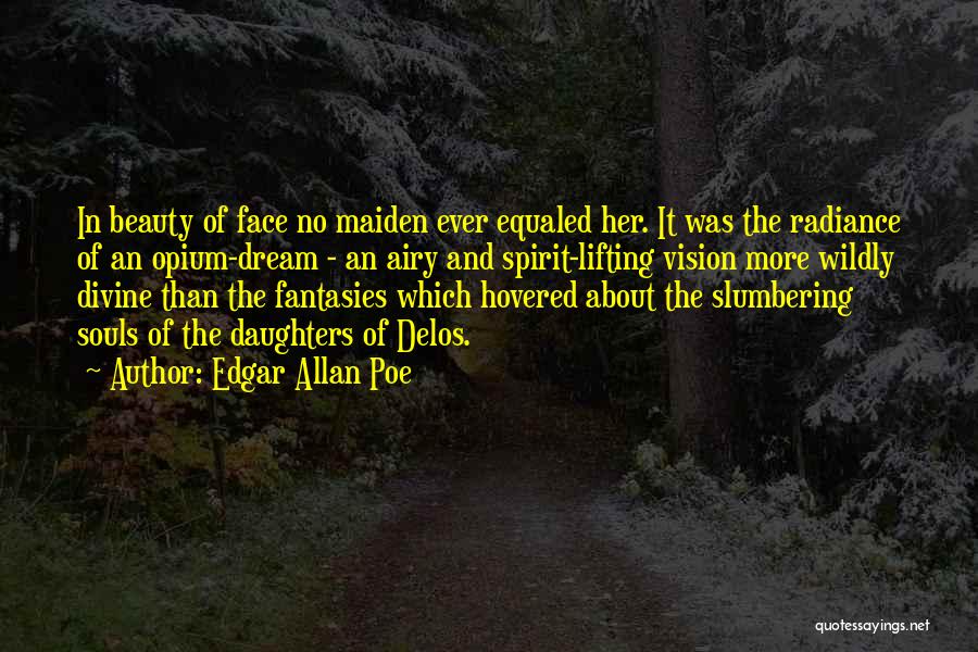 Maiden Quotes By Edgar Allan Poe Maiden Quotes By Edgar Allan Poe