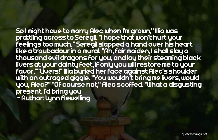 Maiden Quotes By Lynn Flewelling Maiden Quotes By Lynn Flewelling