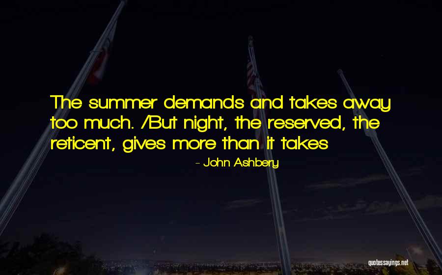 Maidenhood Belt Quotes By John Ashbery