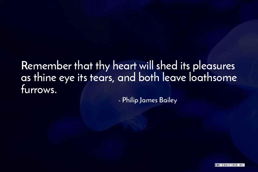 Maidenhood Belt Quotes By Philip James Bailey