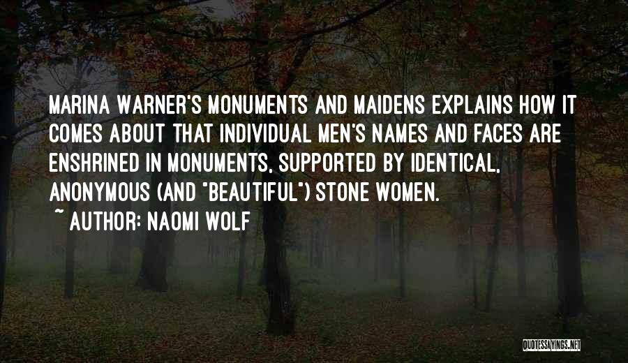 Maidens Quotes By Naomi Wolf