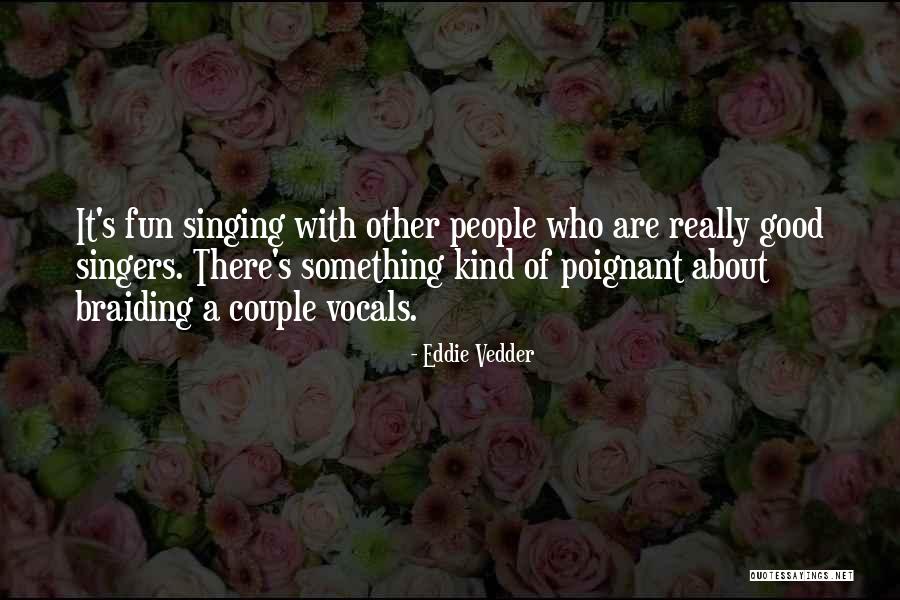 Maier Plastics Quotes By Eddie Vedder Maier Plastics Quotes By Eddie Vedder