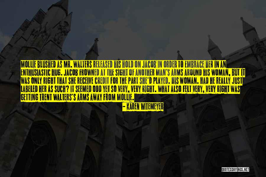 Maierhofer Quotes By Karen Witemeyer Maierhofer Quotes By Karen Witemeyer