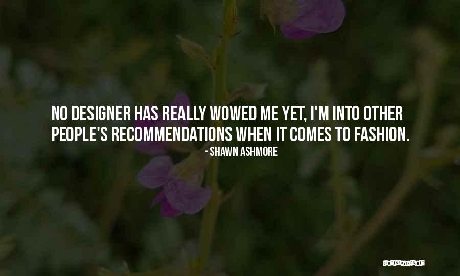 Maigan Gee Quotes By Shawn Ashmore Maigan Gee Quotes By Shawn Ashmore