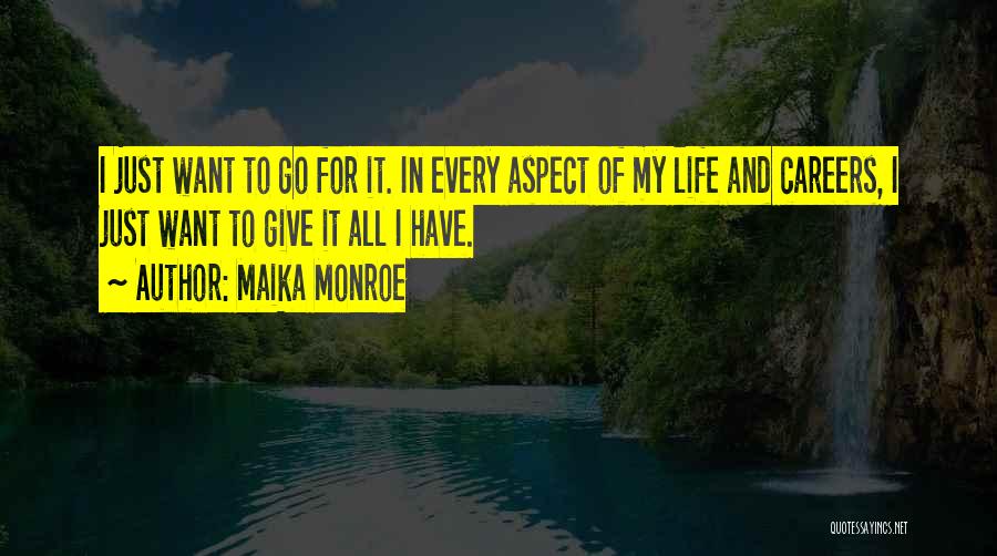 Maika Monroe Quotes 1268826