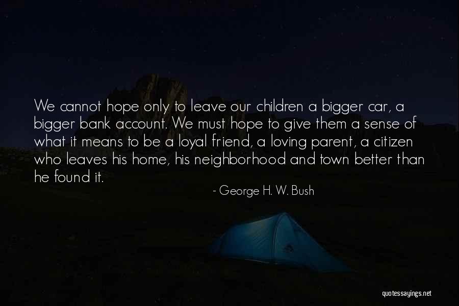 Maika Quotes By George H. W. Bush Maika Quotes By George H. W. Bush