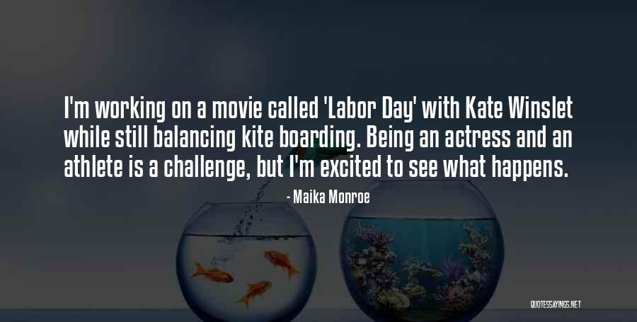 Maika Quotes By Maika Monroe Maika Quotes By Maika Monroe