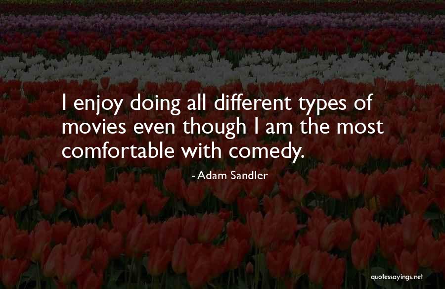 Maikel Enoch Quotes By Adam Sandler Maikel Enoch Quotes By Adam Sandler