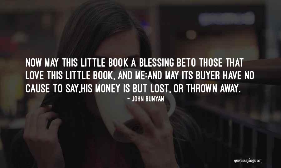Maikli Lang Ang Buhay Quotes By John Bunyan Maikli Lang Ang Buhay Quotes By John Bunyan