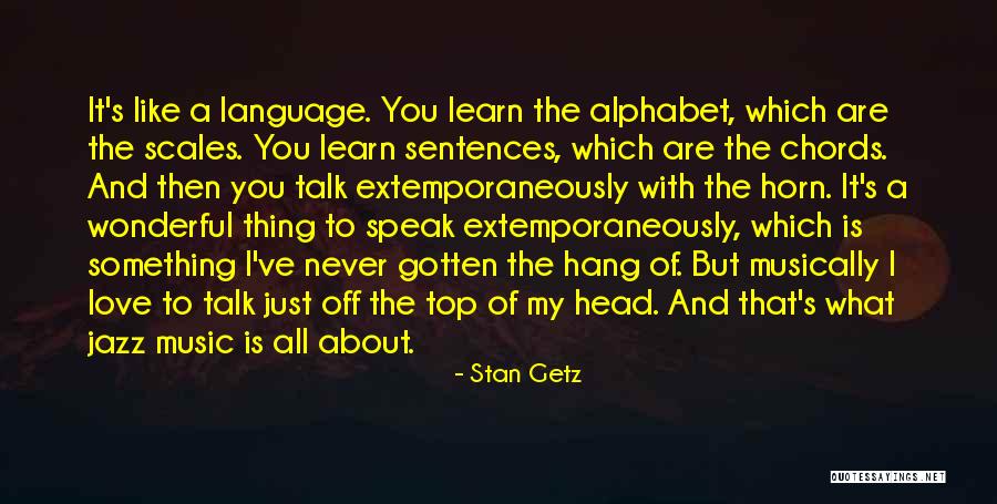 Mailbag Quotes By Stan Getz Mailbag Quotes By Stan Getz