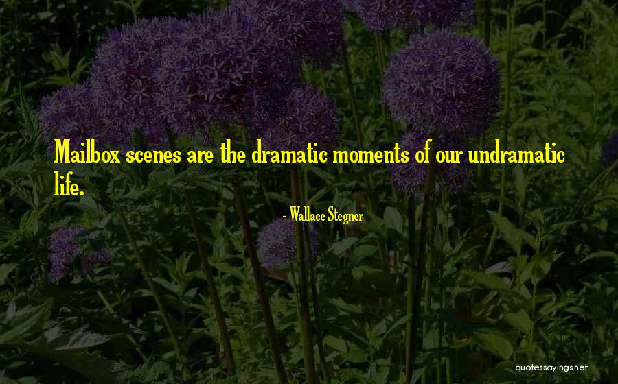 Mailbox Quotes By Wallace Stegner Mailbox Quotes By Wallace Stegner