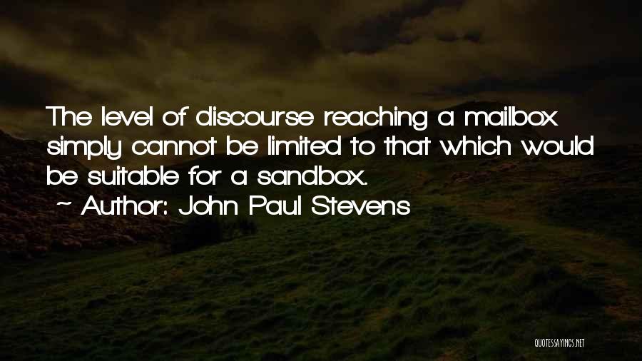 Mailboxes Quotes By John Paul Stevens