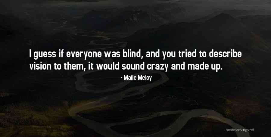 Maile Meloy Quotes 1355545 Maile Meloy Quotes 1355545
