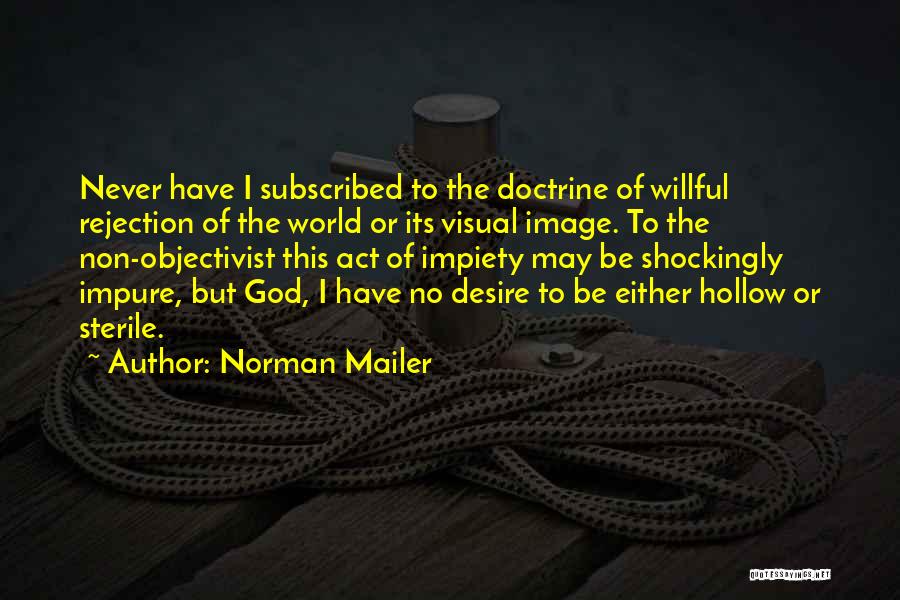 Mailer Quotes By Norman Mailer