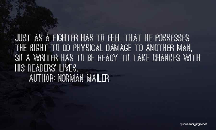Mailer Quotes By Norman Mailer