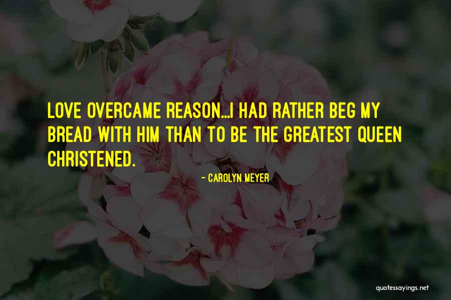 Mailes Kanapi Quotes By Carolyn Meyer Mailes Kanapi Quotes By Carolyn Meyer