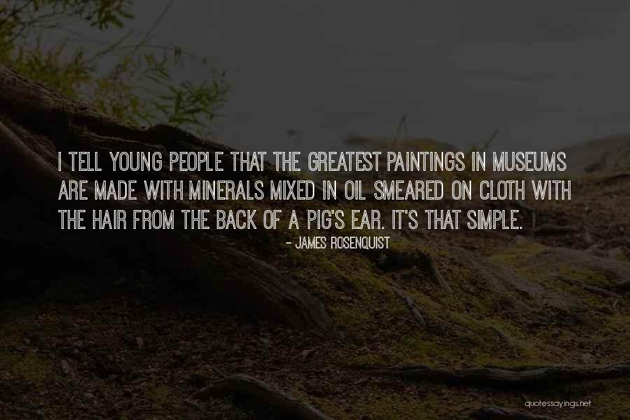 Maillefer Sa Quotes By James Rosenquist Maillefer Sa Quotes By James Rosenquist