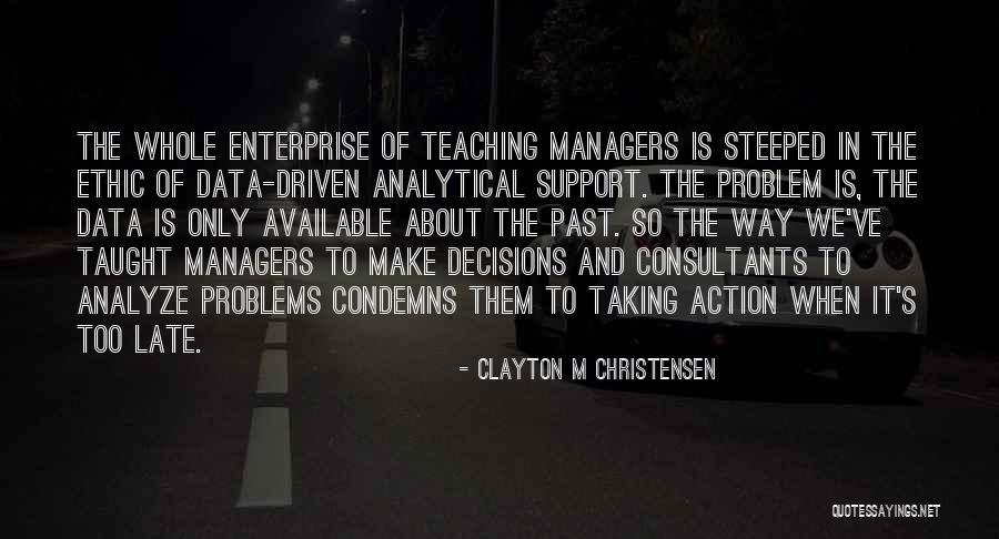 Maillet Outil Quotes By Clayton M Christensen Maillet Outil Quotes By Clayton M Christensen