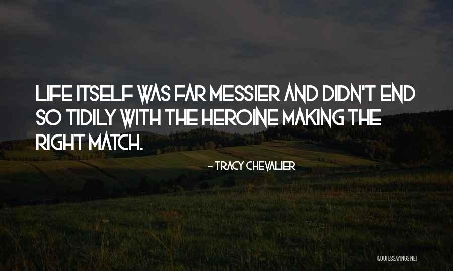 Maillette Quotes By Tracy Chevalier Maillette Quotes By Tracy Chevalier