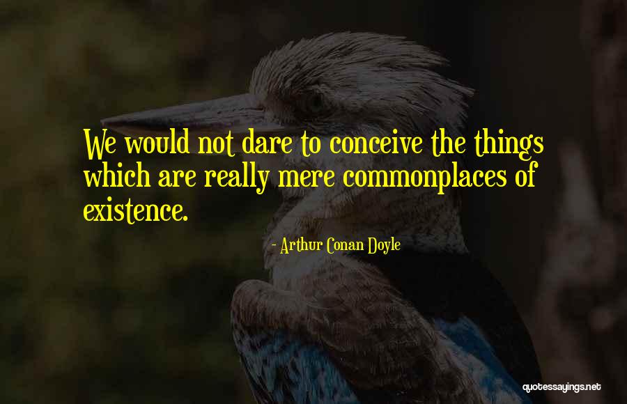 Maillis Columbia Quotes By Arthur Conan Doyle Maillis Columbia Quotes By Arthur Conan Doyle