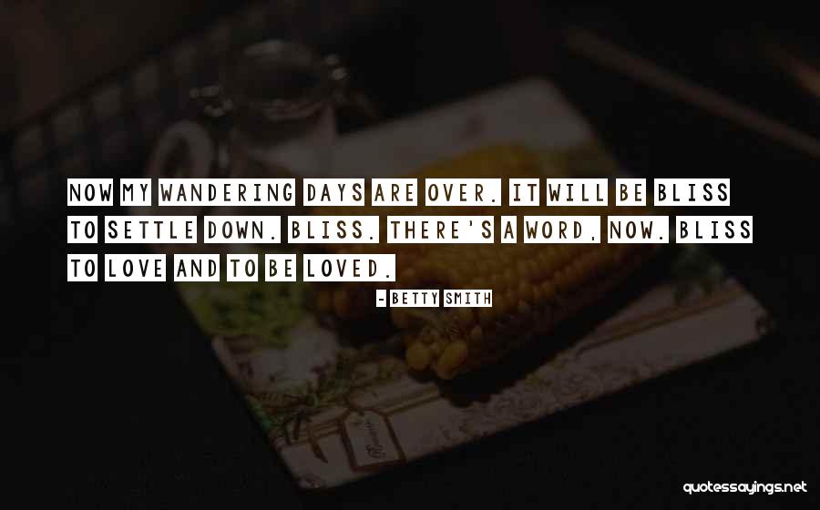 Maillis Group Quotes By Betty Smith Maillis Group Quotes By Betty Smith