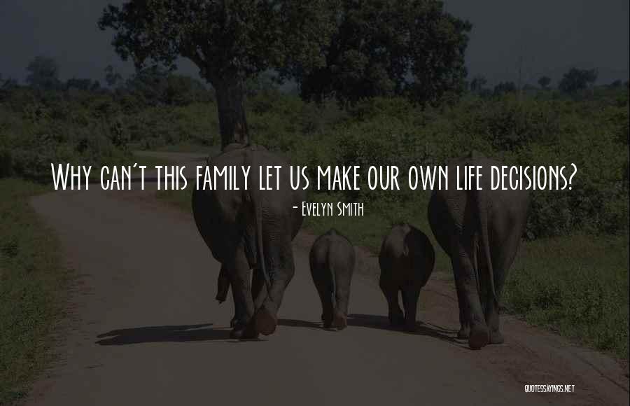 Maillis Quotes By Evelyn Smith Maillis Quotes By Evelyn Smith
