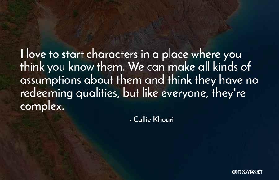 Mailou Peluche Quotes By Callie Khouri Mailou Peluche Quotes By Callie Khouri