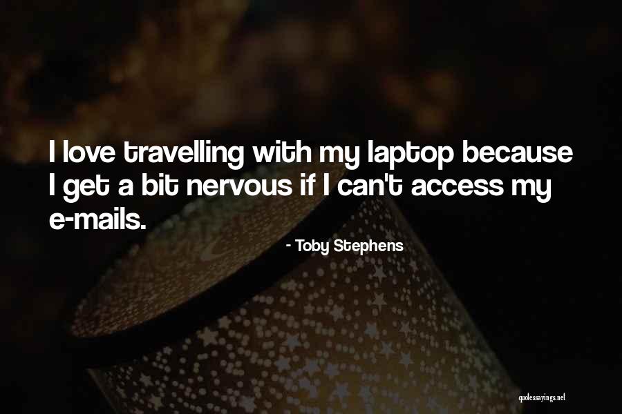 Mails Quotes By Toby Stephens Mails Quotes By Toby Stephens