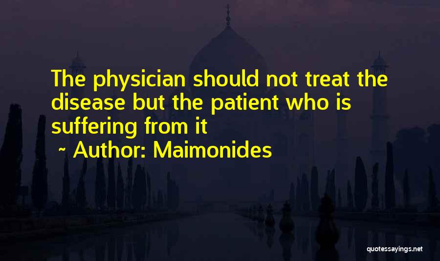 Maimonides Physician Quotes By Maimonides