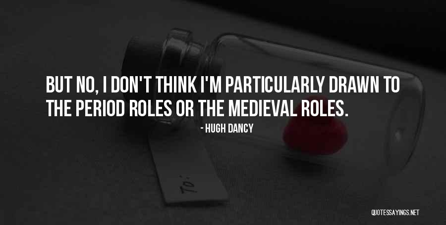 Maimouna Ndiaye Quotes By Hugh Dancy Maimouna Ndiaye Quotes By Hugh Dancy