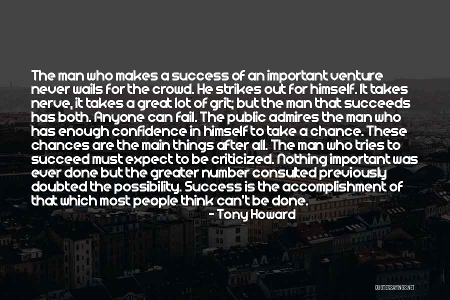 Main Chance Quotes By Tony Howard Main Chance Quotes By Tony Howard