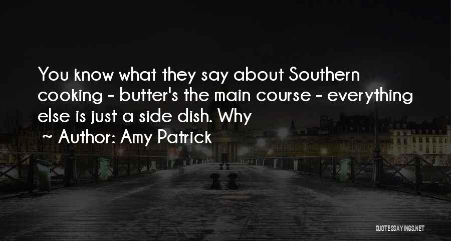 Main Dish Quotes By Amy Patrick