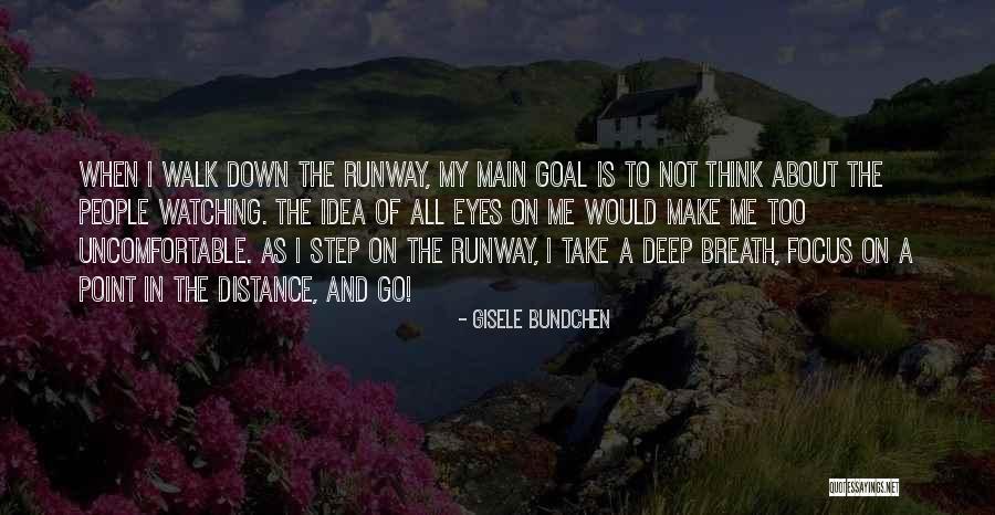 Main Idea Quotes By Gisele Bundchen