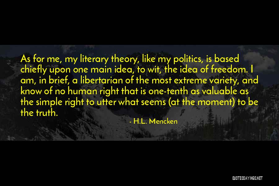 Main Idea Quotes By H.L. Mencken