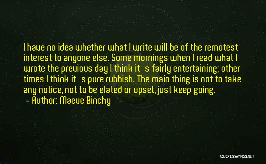 Main Idea Quotes By Maeve Binchy