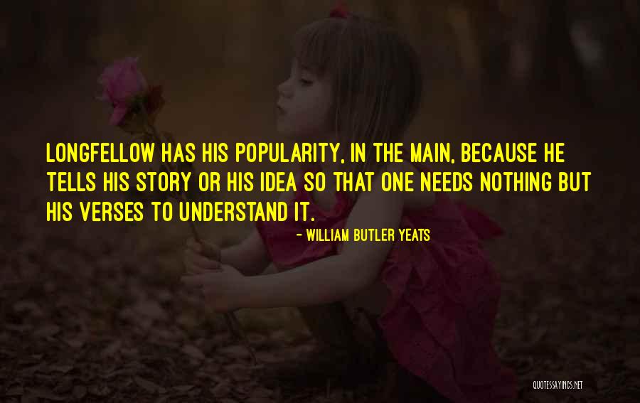 Main Idea Quotes By William Butler Yeats