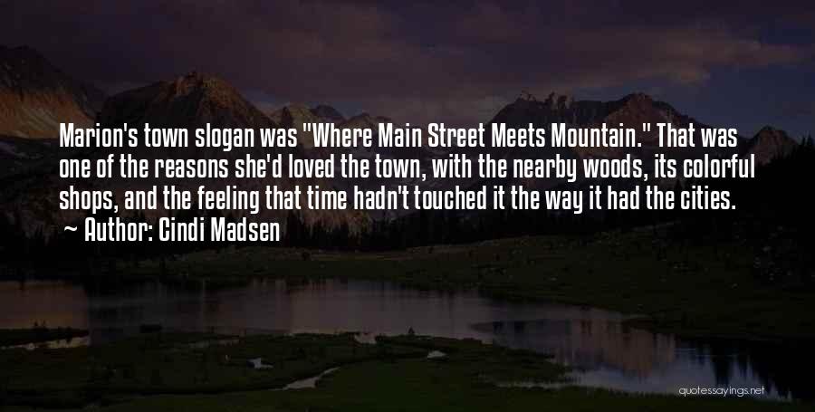 Main Street Quotes By Cindi Madsen