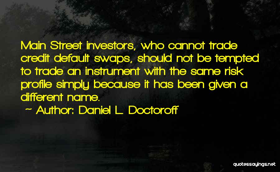 Main Street Quotes By Daniel L. Doctoroff