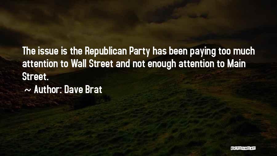 Main Street Quotes By Dave Brat