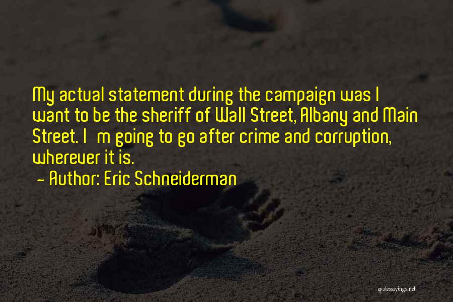 Main Street Quotes By Eric Schneiderman