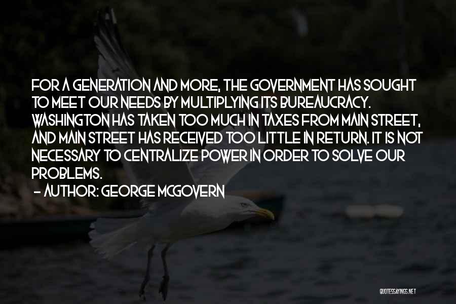 Main Street Quotes By George McGovern