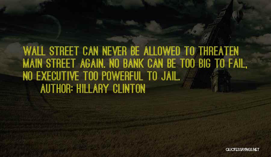 Main Street Quotes By Hillary Clinton