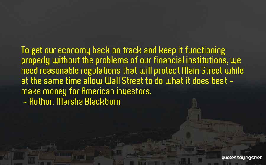 Main Street Quotes By Marsha Blackburn