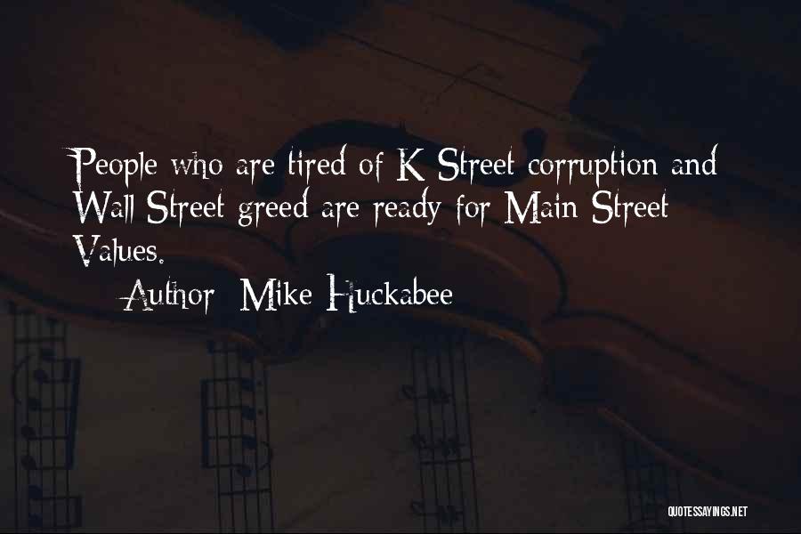 Main Street Quotes By Mike Huckabee