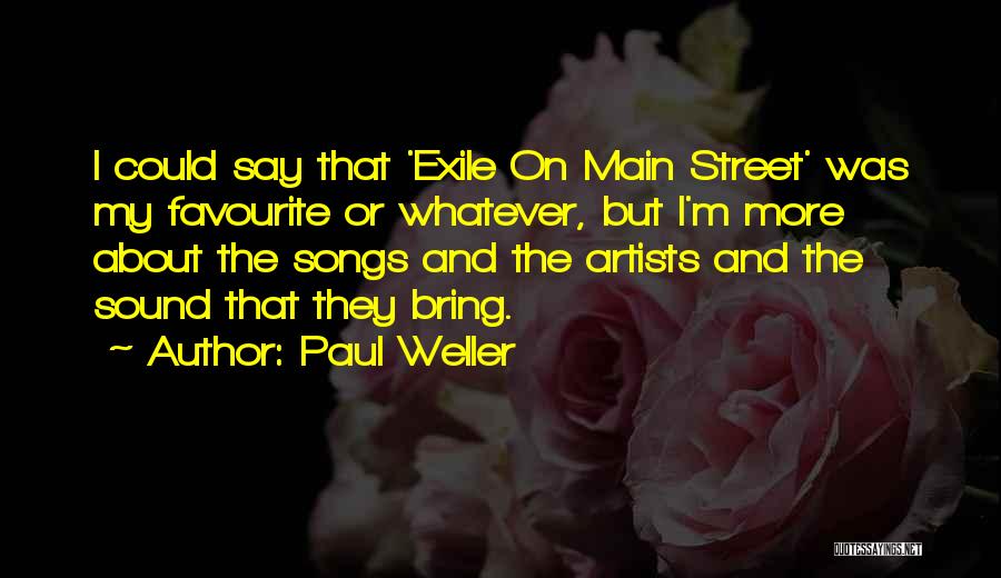 Main Street Quotes By Paul Weller