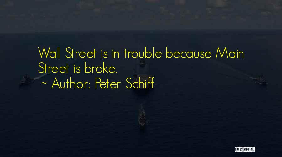 Main Street Quotes By Peter Schiff