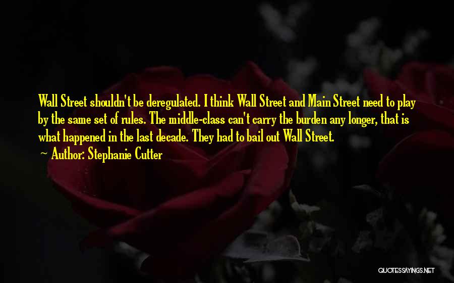 Main Street Quotes By Stephanie Cutter