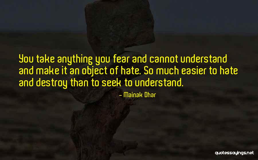 Mainak Dhar Quotes 364765 Mainak Dhar Quotes 364765