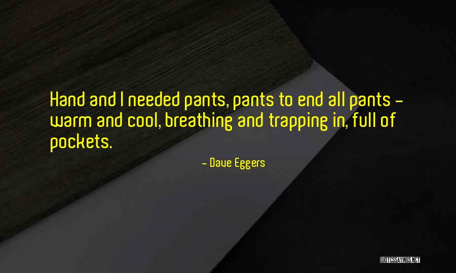 Mainbocher Suit Quotes By Dave Eggers Mainbocher Suit Quotes By Dave Eggers